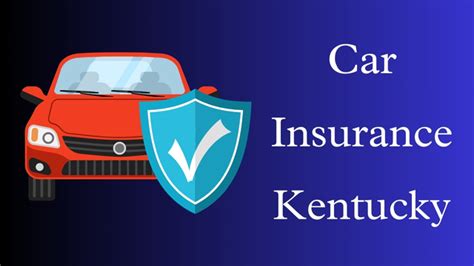 Best Car Insurance in Kentucky for 2024 .